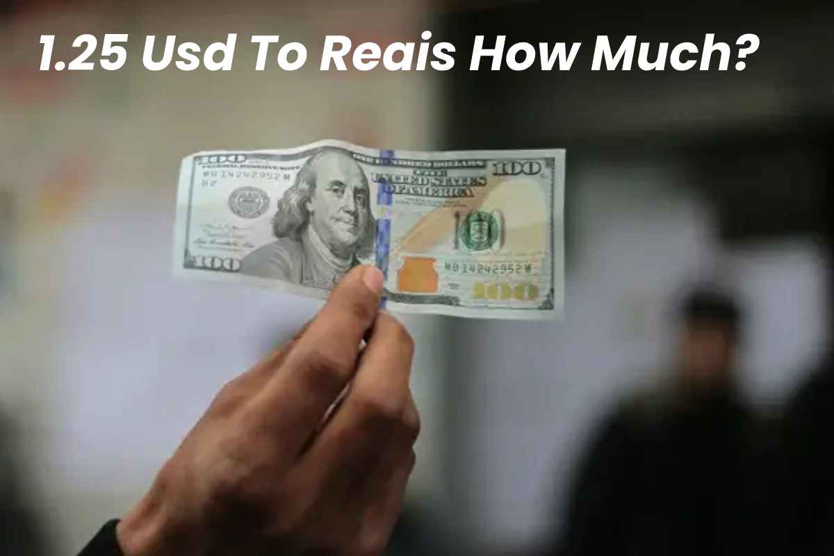 1 25 Usd To Reais How Much 1-25-usd-to-reais-how-much