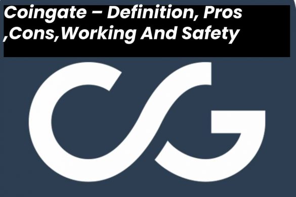 Coingate – Definition, Pros ,Cons,Working And Safety