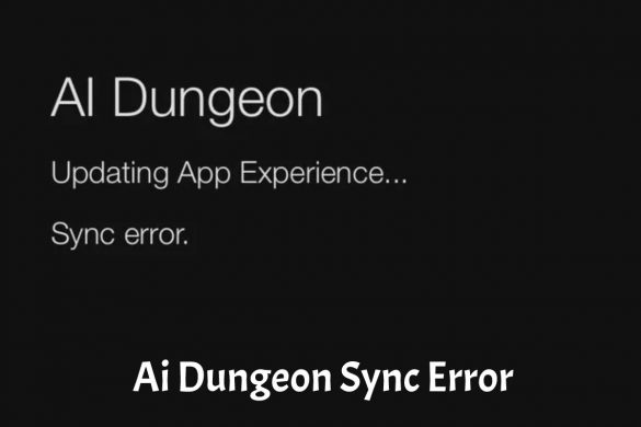 Ai Dungeon Sync Error