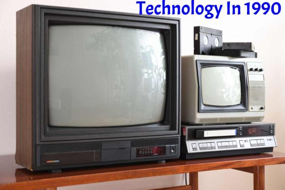 Technology In 1990