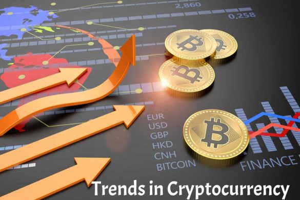 Trends in Cryptocurrency