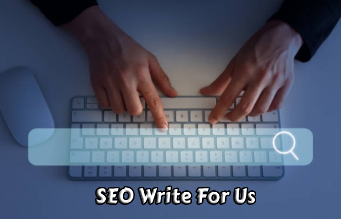 SEO Write For Us