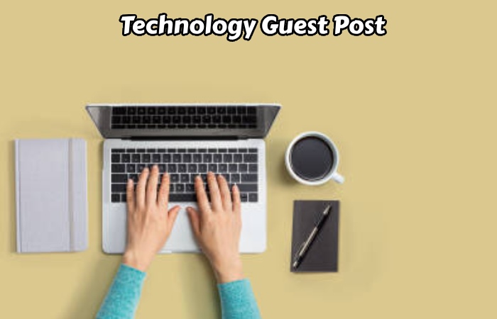 Technology Guest Post