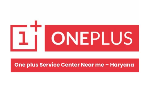 One plus Service Center Near me – Haryana