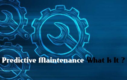 Predictive Maintenance What Is It ?